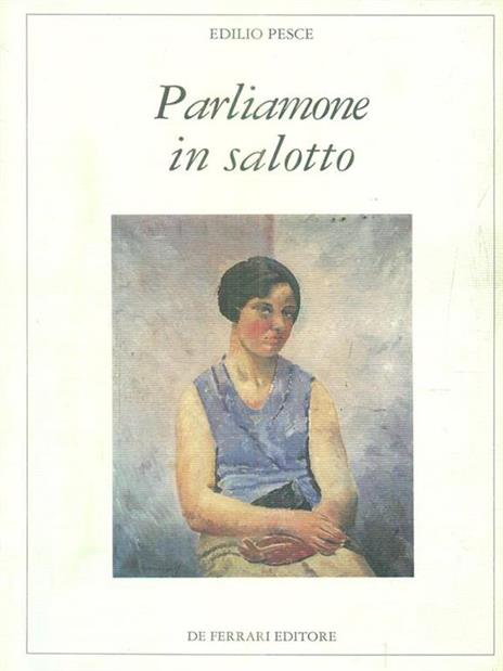 Parliamone in salotto - Edilio Pesce - 3