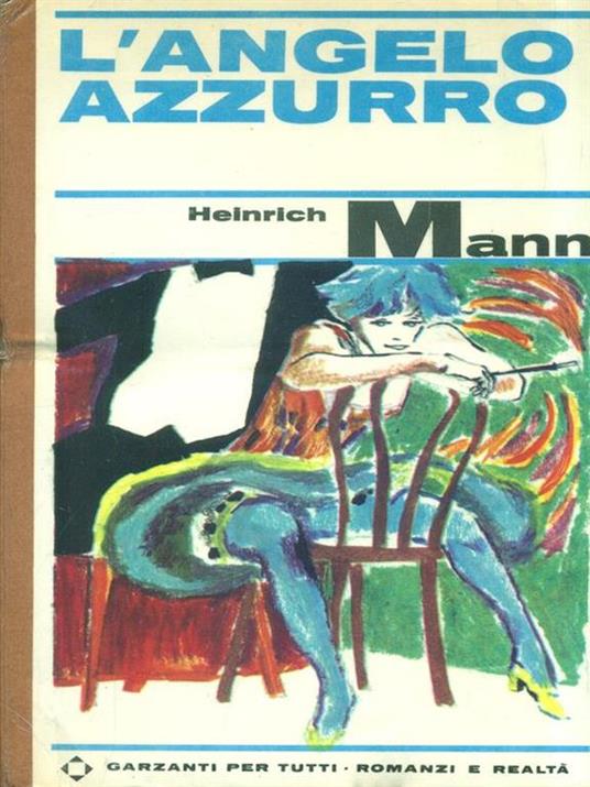 L' angelo azzurro - Heinrich Mann - 2