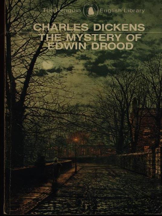 The mystery of Edwin Drood - Charles Dickens - 4
