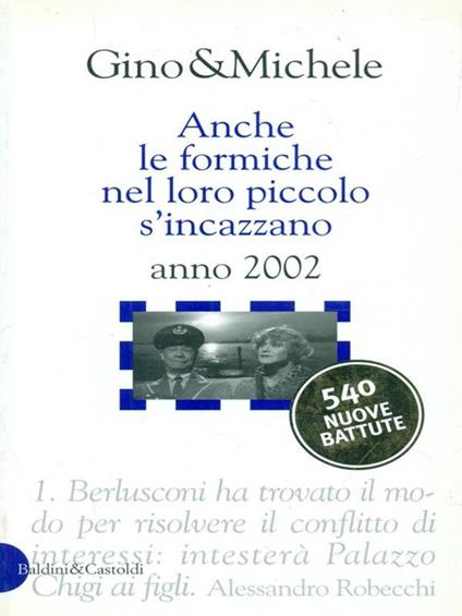 Anche le formiche nel loro piccolo s'incazzano. Le formiche del decennio. Raccolta completa 1991-2001 - Gino & Michele,Matteo Molinari - copertina