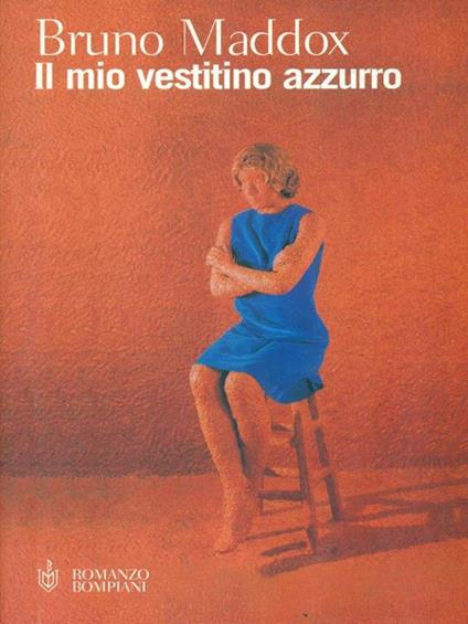 Il mio vestitino azzurro - Bruno Maddox - copertina