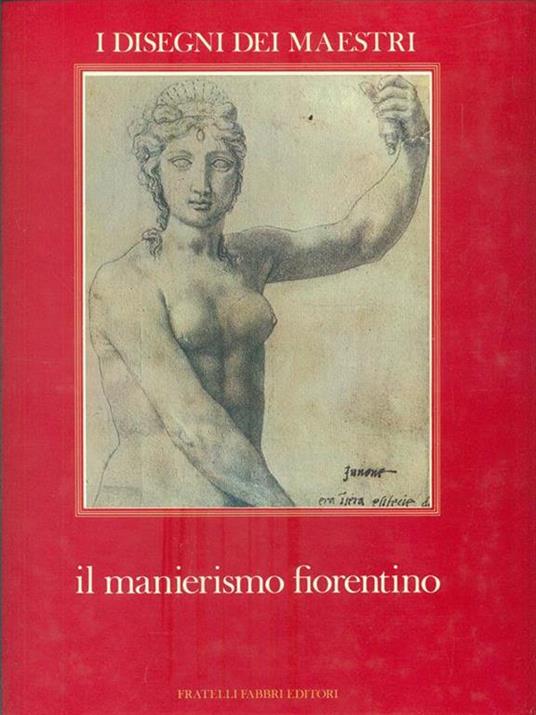 Il Manierismo Fiorentino - Walter Vitzthum - 3