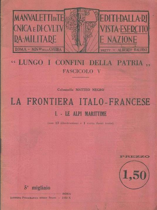 Lungo i confini della patria V. La frontiera Italo-Francese ?I - Matteo Negro - copertina