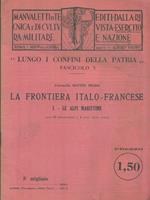 Lungo i confini della patria V. La frontiera Italo-Francese ?I