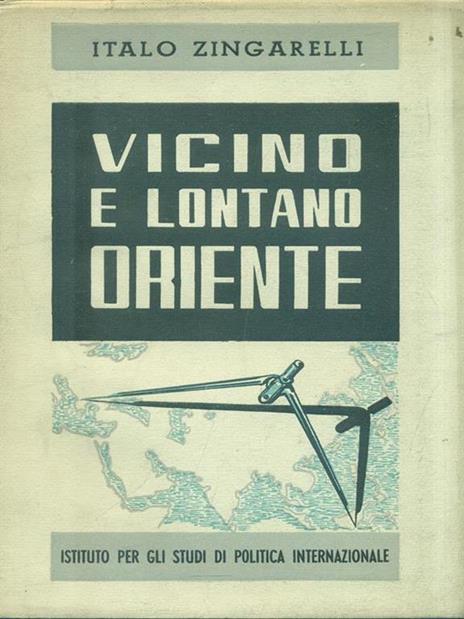 Vicino e lontano Oriente - Italo Zingarelli - copertina
