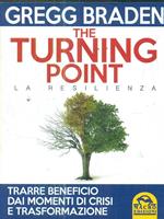 The turning point. La resilienza. DVD