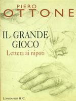 Il grande gioco. Lettera ai nipoti