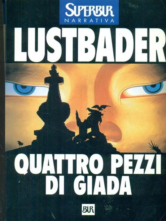 Quattro pezzi di Giada - Eric Van Lustbader - 3