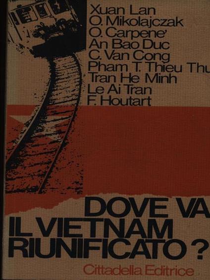 Dove va il Vietnam riunificato? - copertina