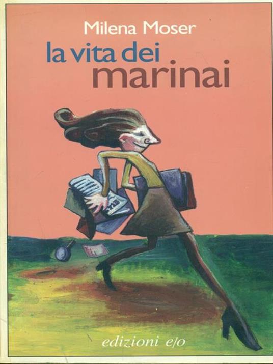 La vita dei marinai - Milena Moser - copertina