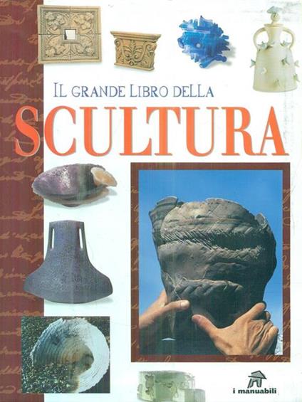 Il grande libro della scultura - Joan Crous - copertina