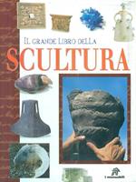 Il grande libro della scultura