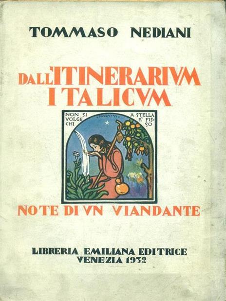 Dall'itinerarium italicum - Tommaso Nediani - 2