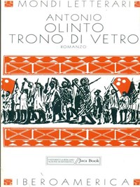 Trono di vetro - Antonio Olinto - Libro - Mondadori Store