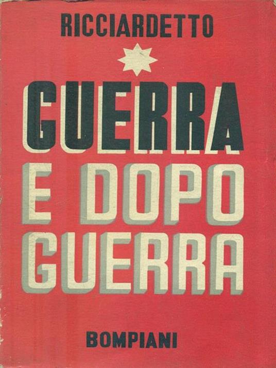 Guerra e dopo guerra - Ricciardetto - 4