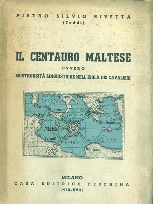 Il centauro maltese - Pietro Silvio Rivetta - 3