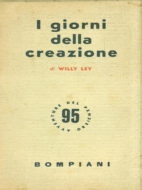 I giorni della creazione - Willy Ley - 4