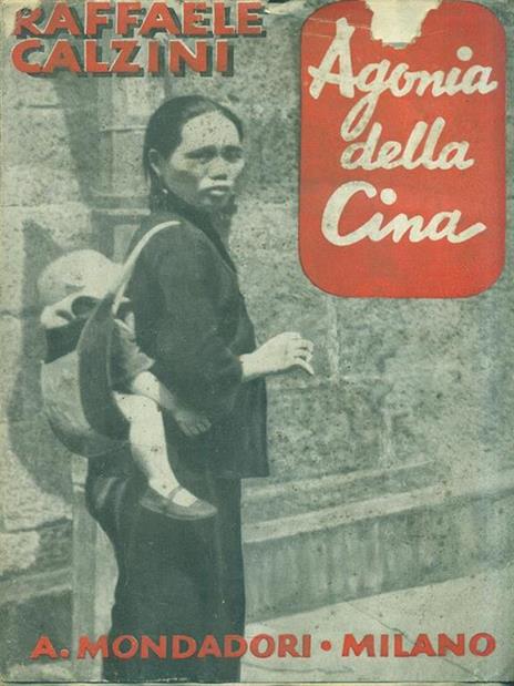 Agonia della Cina - Raffaele Calzini - 4