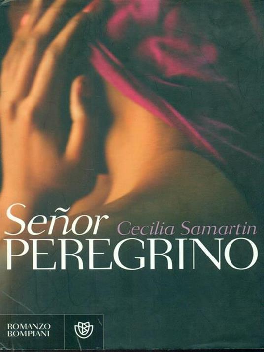 Senor peregrino - Cecilia Samartin - copertina