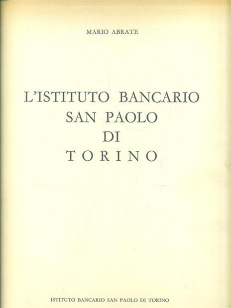 Istituto Bancario San Paolo di Torino 1563-1963 IV Centenario - copertina
