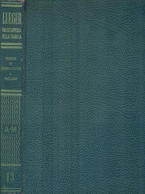 Tecniche ed apparecchiature di precisione A-M - Alfred Kuhlenkamp - 4