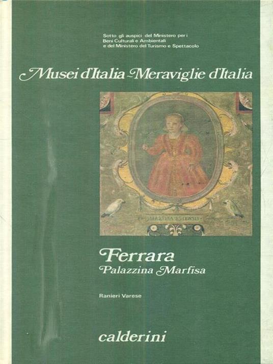 Ferrara. Palazzina Marfisa - Ranieri Varese - copertina