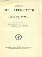 Manuale dell'Architetto. Volume II Parte prima