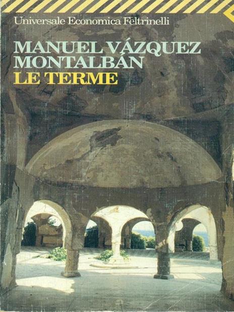 Le terme - Manuel Vázquez Montalbán - 4