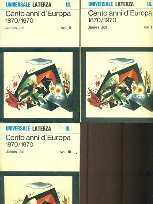 Cento anni d'Europa (1870-1970) - James Joll - copertina