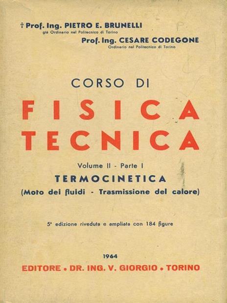 Corso di Fisica Tecnica. Volume II Parte I - Pietro Brunelli - copertina