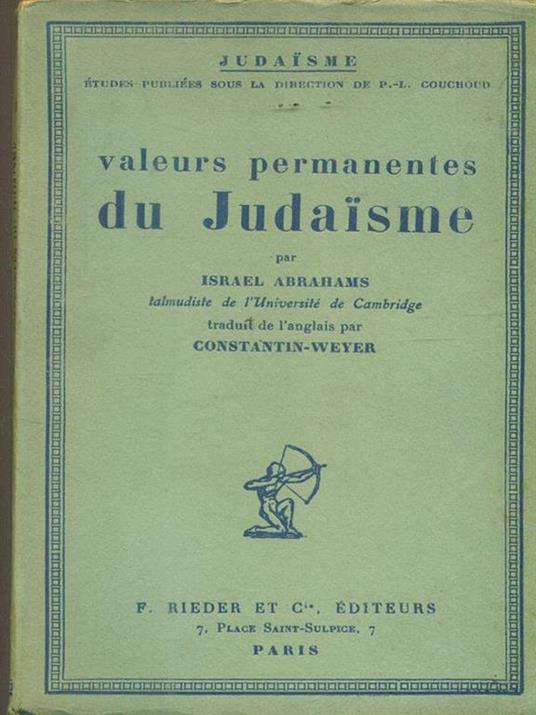 Valeurs Permanentes Du Judaisme - Israel Abrahams - 2
