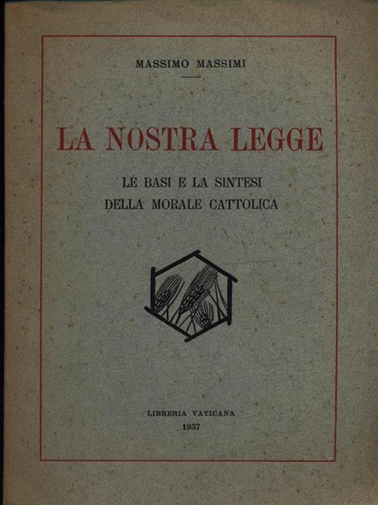 La nostra legge - Massimo Massimi - copertina