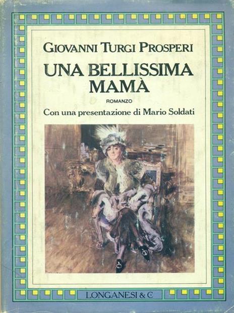 Una  bellissima mamà - Giovanni Turgi Prosperi - 4