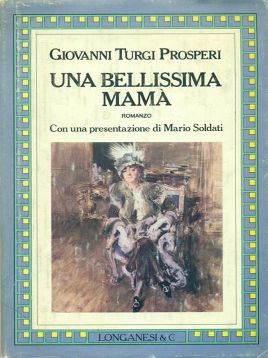 Una  bellissima mamà - Giovanni Turgi Prosperi - 4