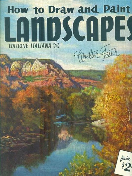 How to Draw and Paints Landscapes - Walter Foster - 4