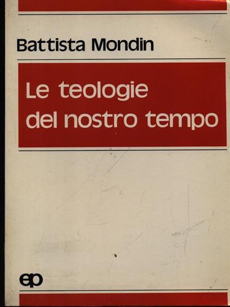 Le teologie del nostro tempo - Battista Mondin - copertina