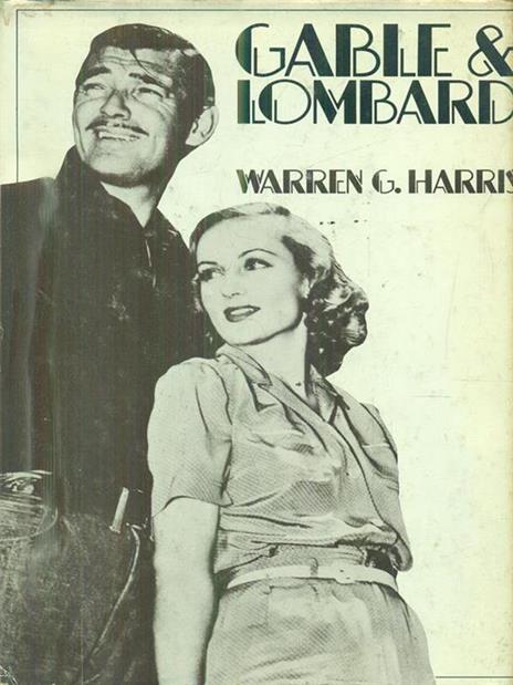 Gable and Lombard - Warren Harris - 4