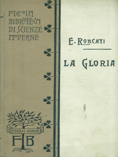 La Gloria - E. Roncati - 2