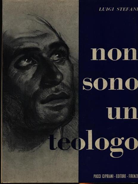 Non sono un teologo - Luigi Stefani - 2