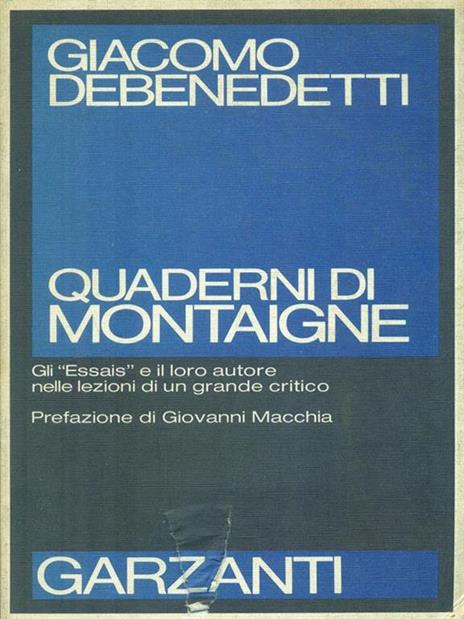 Quaderni di Montaigne - Giacomo Debenedetti - copertina