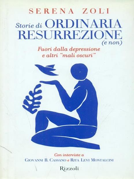 Storie di ordinaria resurrezione (e non) - Serena Zoli - 4