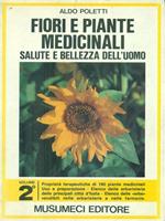 Fiori e piante medicinali. Volume 2