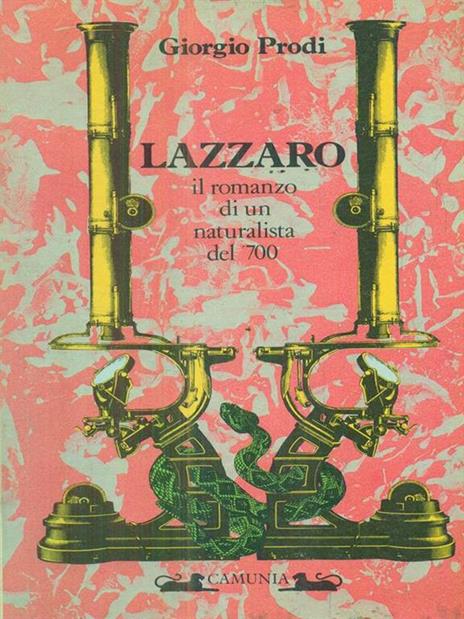 Lazzaro il romanzo di un naturalista - Giorgio Prodi - 4