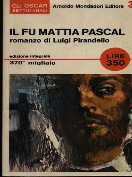 Il fu Mattia Pascal - Luigi Pirandello - copertina