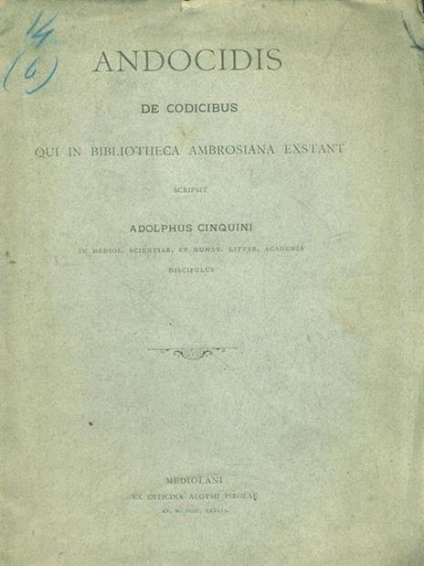 Andocidis de codicibus qui in bibliotheca ambrosiana exstant - Adolphus Cinquini - 2