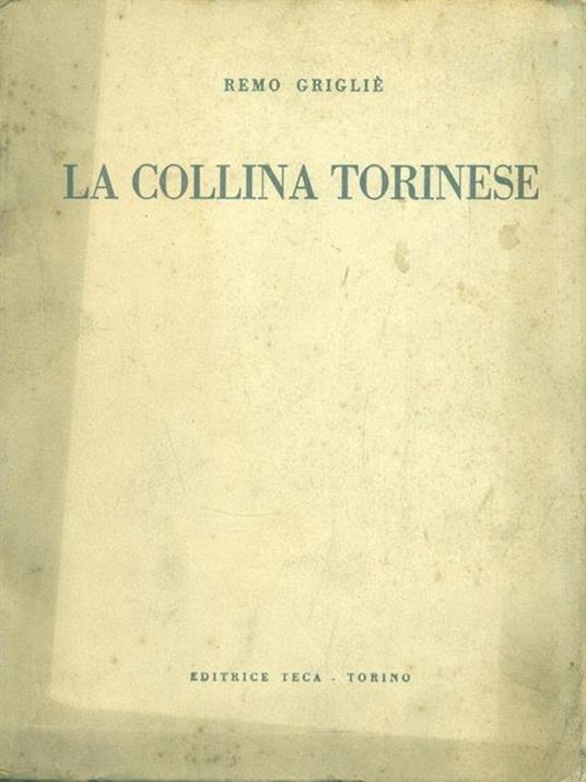 La collina torinese - Remo Griglié - copertina