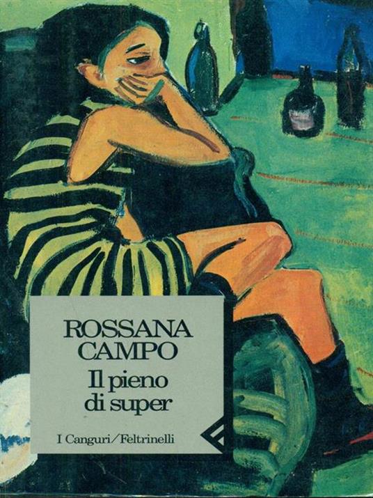 Il pieno di super - Rossana Campo - 4