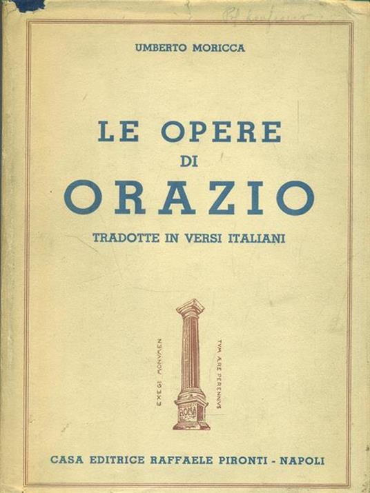 Le opere di Orazio - Umberto Moricca - 3