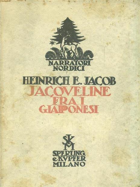 Jacqueline fra i giapponesi - Heinrich E. Jacob - copertina
