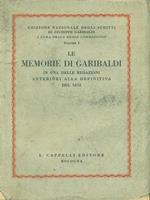 Le Memorie di Garibaldi in una delle redazioni anteriori alla definitiva